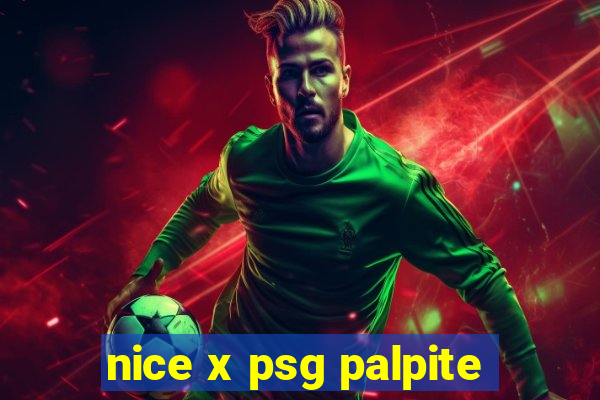nice x psg palpite